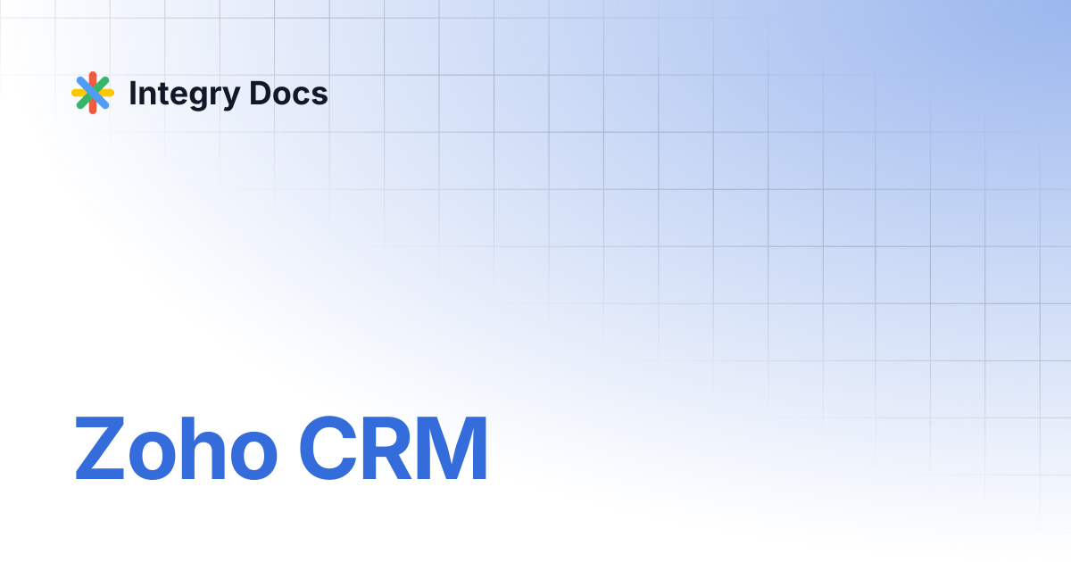 Zoho CRM | Integry Docs